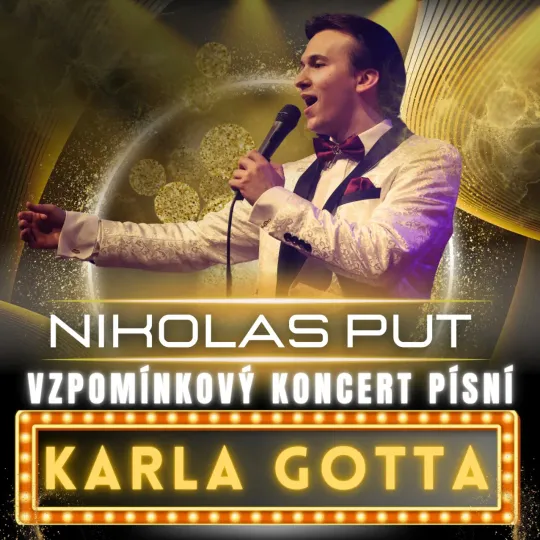 Nikolas Put - vzpomínkový koncert na Karla Gotta