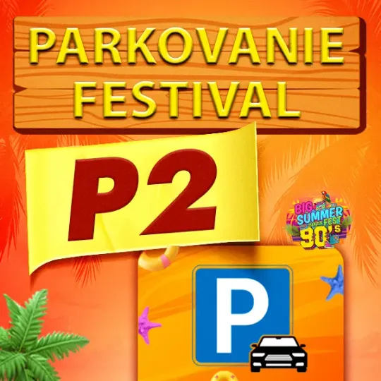 PARKOVANIE P2 Festival