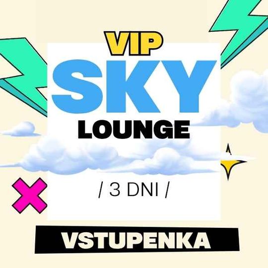 VIP SKY Lounge, 3-dni
