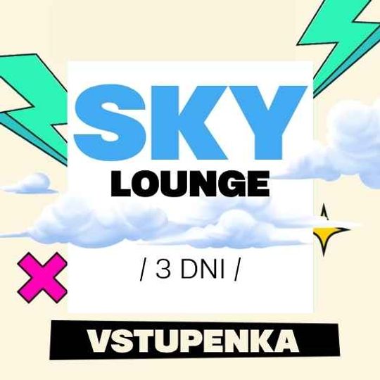 SKY Lounge, 3-dni